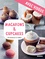 Macarons & cupcakes - Avec vidéos. 50 recettes & 15 vidéos