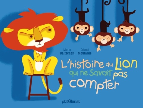 L'histoire du lion  L'histoire du lion qui ne savait pas compter