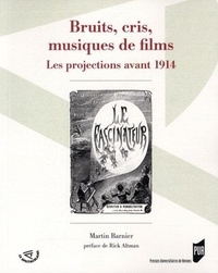 Bruits, cris, musiques de films - Les projections avant 1914.pdf