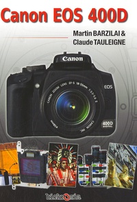 Martin Barzilai et Claude Tauleigne - Canon EOS 400D.