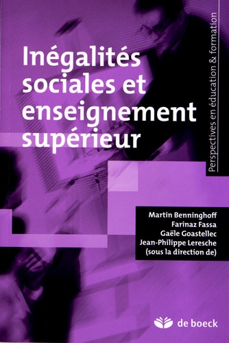 Martin Benninghoff et Farinaz Fassa - Inégalités sociales et enseignement supérieur.