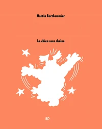 Le chien sans chaîne