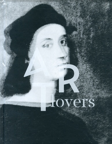 Martin Bethenod - Art Lovers - Histoires d'art dans la collection Pinault.