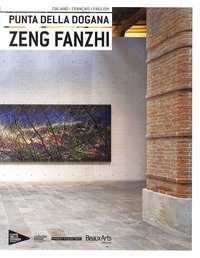 Martin Bethenod et Laurence Castany - Zeng Fanzhi - Punta della dogana.