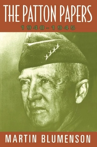 The Patton Papers. 1940-1945