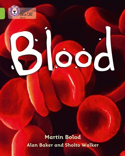 Martin Bolod et Alan Baker - Blood - Band 11/Lime.