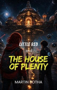 Little Red and The House of Plenty