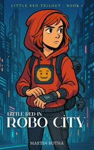Little Red in Robo City