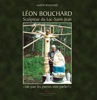 Leon bouchard, sculpteur du lac st-jean