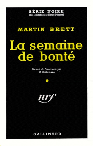 Martin Brett - La Semaine De Bonte.