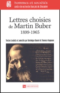 Martin Buber et Florence Heymann - Lettres choisies de Martin Buber - 1899-1965.