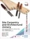 The City &amp; Guilds Textbook: Site Carpentry &amp; Architectural Joinery for the Level 3 Apprenticeship (6571), Level 3 Advanced Technical Diploma (7906) &amp; Level 3 Diploma (6706)