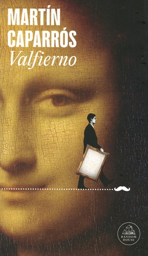 Martín Caparrós - Valfierno.
