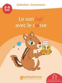 Je prononce le son /ui/ avec le suisse