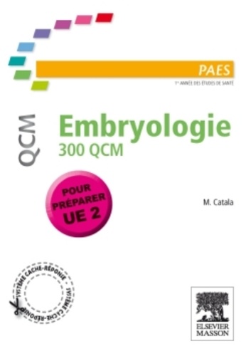 Martin Catala - Embryologie 300 QCM.