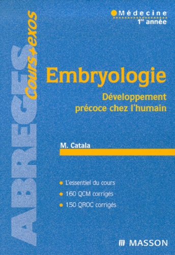 Martin Catala - Embryologie. Developpement Precoce Chez L'Humain.