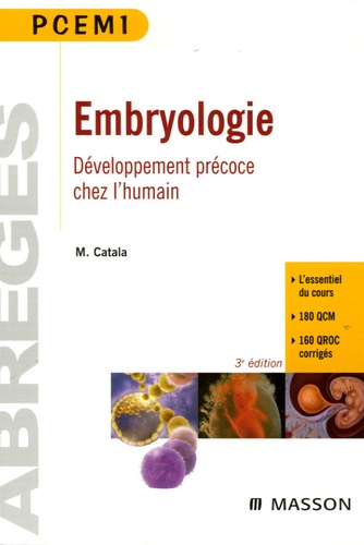 Martin Catala - Embryologie - Développement précoce chez l'humain.
