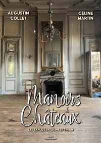 Manoirs et châteaux