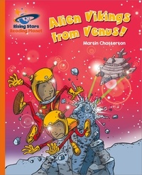 Martin Chatterton - Reading Planet - Alien Vikings from Venus! - Orange: Galaxy.