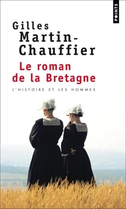 Le roman de la Bretagne
