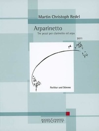 Martin Christoph Redel - Arparinetto - Tre pezzi per clarinetto ed arpa. op. 71. clarinet and harp. Partition et partie..