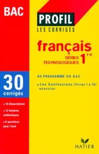 Francais 1ere Serie Technologie Les Confessions Rousseau Livre 1 A 4. 30 Corriges