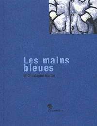 Les Mains Bleues (501 Blues)