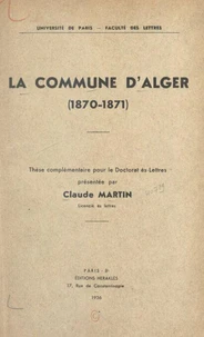 La commune d'Alger (1870-1871)