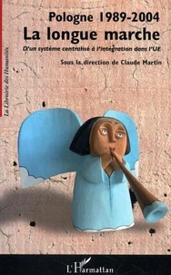 Pologne 1989-2004 La longue marche