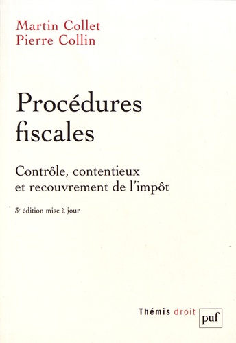Martin Collet et Pierre Collin - Procédures fiscales.