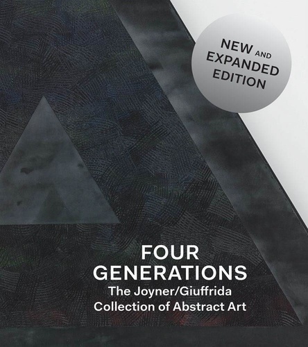 Martin Courtney - Four generations - The Joyner/Giuffrida collection of abstract art.
