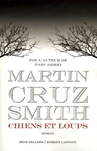 Martin Cruz Smith - Chiens et loups.