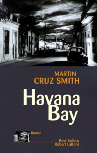 Martin Cruz Smith - Havana bay.