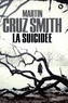 Martin Cruz Smith - La Suicidée.