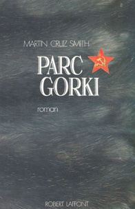 Martin Cruz Smith - Parc Gorki.