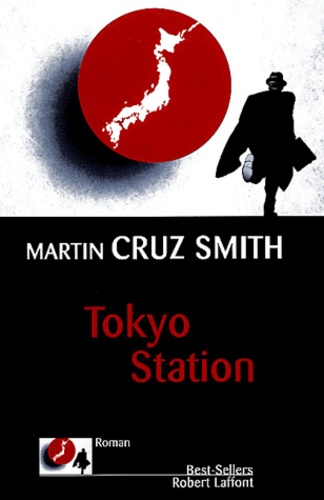 https://products-images.di-static.com/image/martin-cruz-smith-tokyo-station/9782221093023-475x500-1.jpg