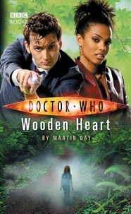 Martin Day - Doctor Who: Wooden Heart.