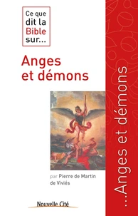 Ce que dit la Bible sur... Anges et démons