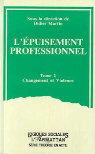 L'EPUISEMENT PROFESSIONNEL TOME 2