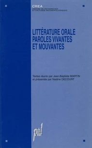 Litterature Orale Paroles Vivantes Et Mouvantes