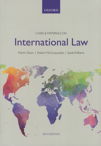 Martin Dixon et Robert McCorquodale - Cases & Materials on International Law.