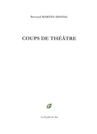 Coups de théâtre