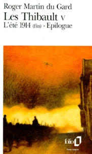 L'été 1914 (Fin) ; Epilogue