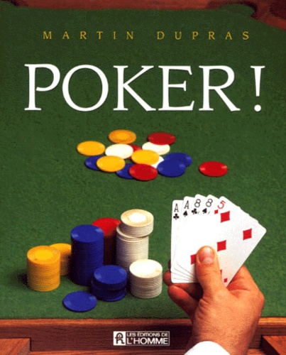 Martin Dupras - Poker !.