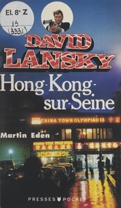 Martin Eden - David Lansky (1). Hong-Kong-sur-Seine.