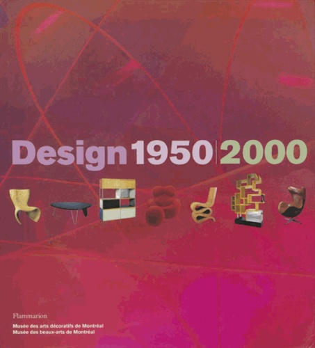 Martin Eidelberg et David-A Hanks - Design 1950-2000. La Collection Liliane Et David-M Stewart.