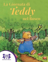 La Giornata di Teddy nel Bosco