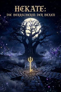 Hekate die Herrscherin der Hexen