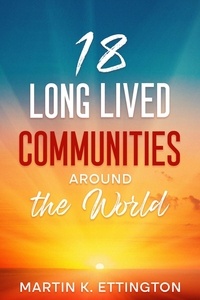  Martin Ettington - 18 Long Lived Communities around the World.