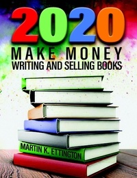  Martin Ettington - 2020-Make Money Writing &amp; Selling Books.